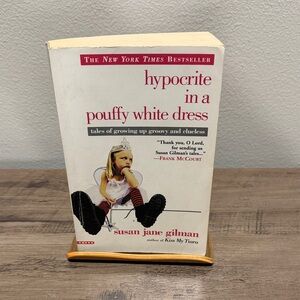 Hypocrite in a Pouffy White Dress Book